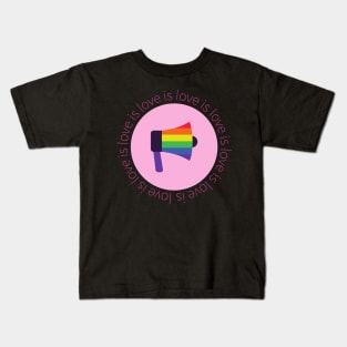 Love is Love Kids T-Shirt